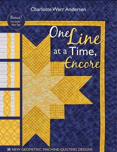 One Line At A Time, Encore: 24 Geometric Machine-Quilting Designs Made Easy