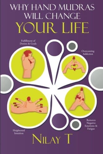 Why Hand Mudras Will Change Your Life Paperback – August 1, 2014