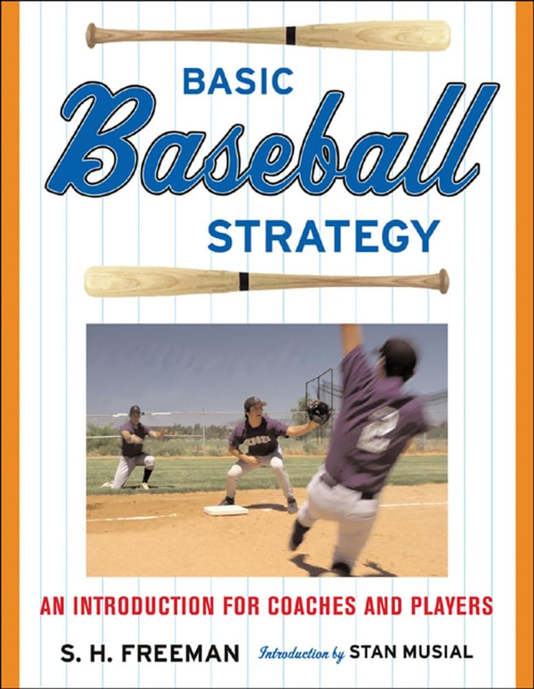 Basic Baseball Strategy: An Introduction for Coaches and Players Paperback – March 23, 2006