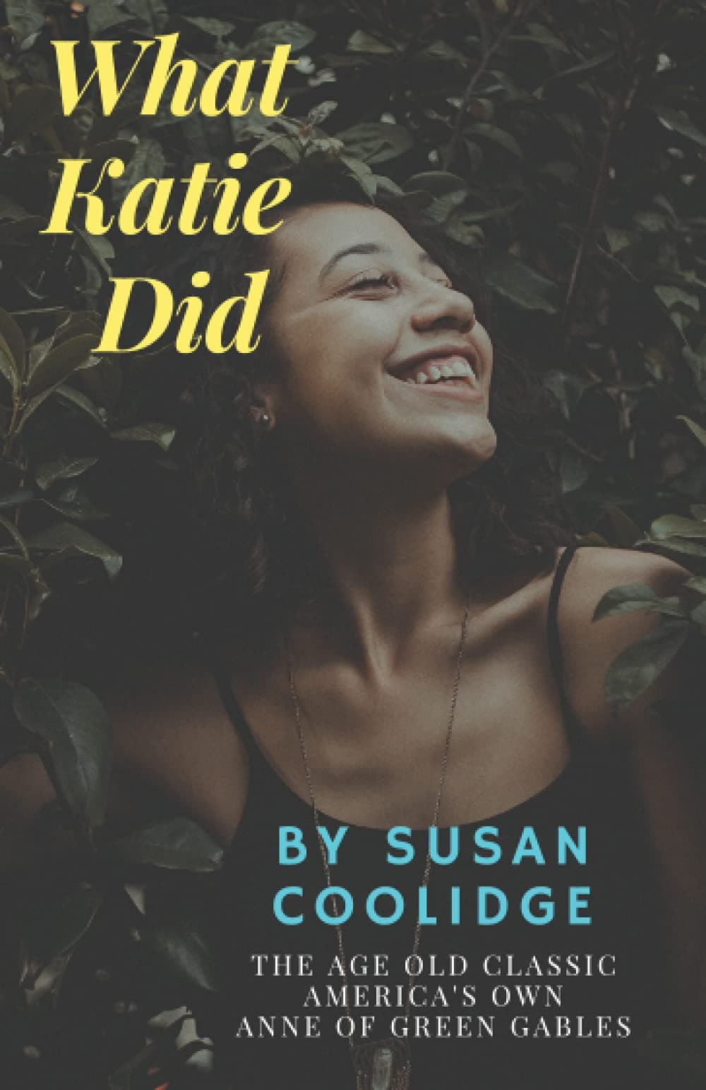 What Katie Did by Susan Coolidge