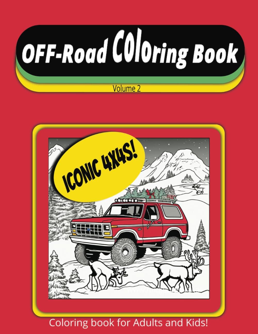 Off-Road Coloring Book Volume 2: 4x4s!
