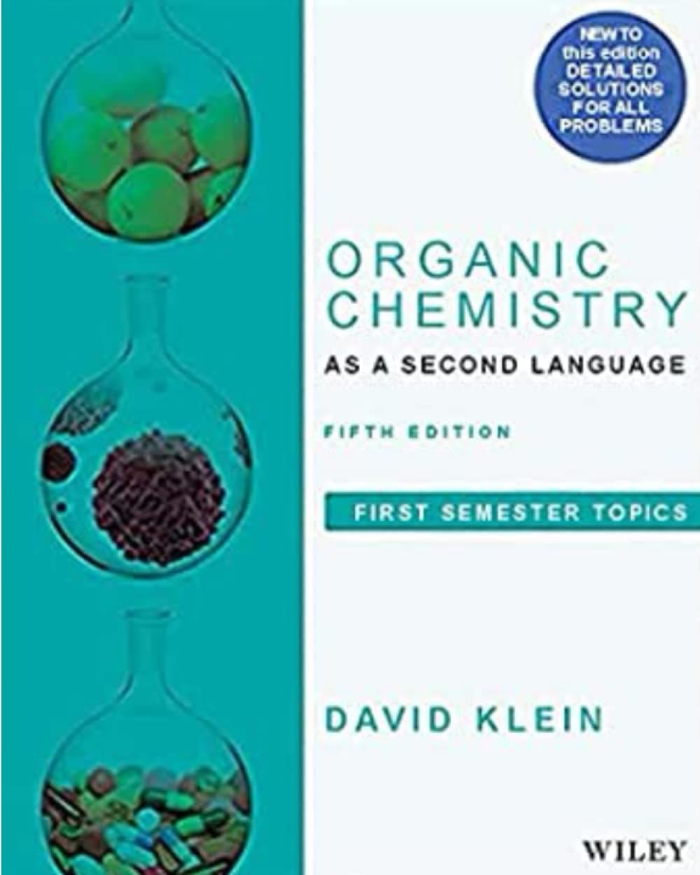 Organic Chemistry As a Second Language, 3e: First Semester Topics