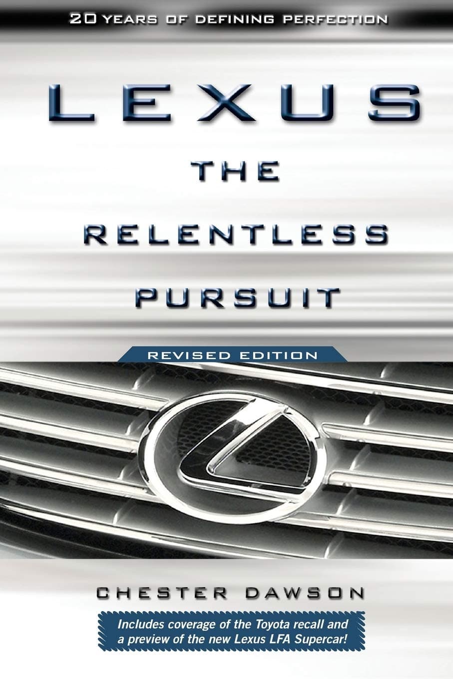 Lexus: The Relentless Pursuit