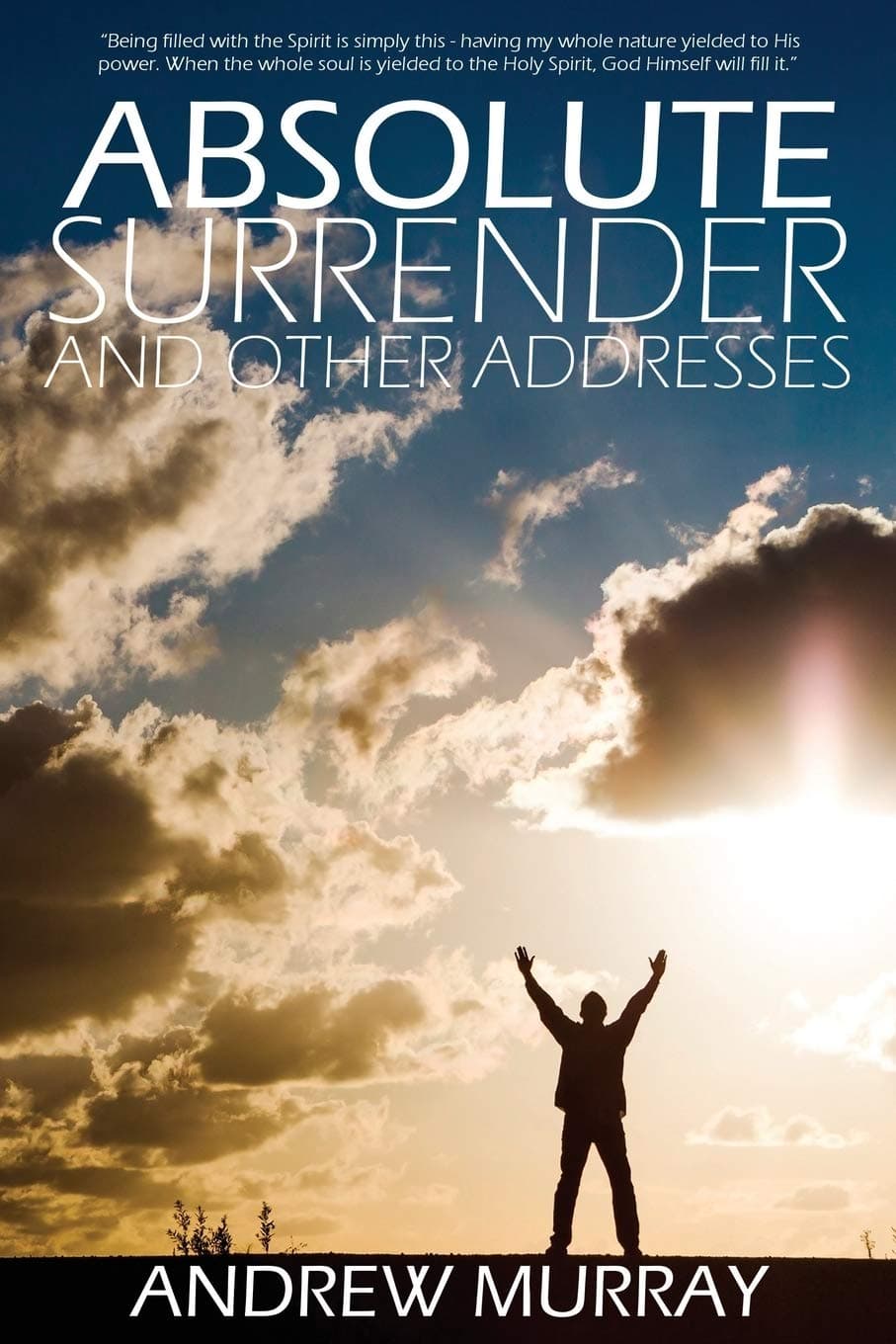 Absolute Surrender Paperback – October 24, 2014