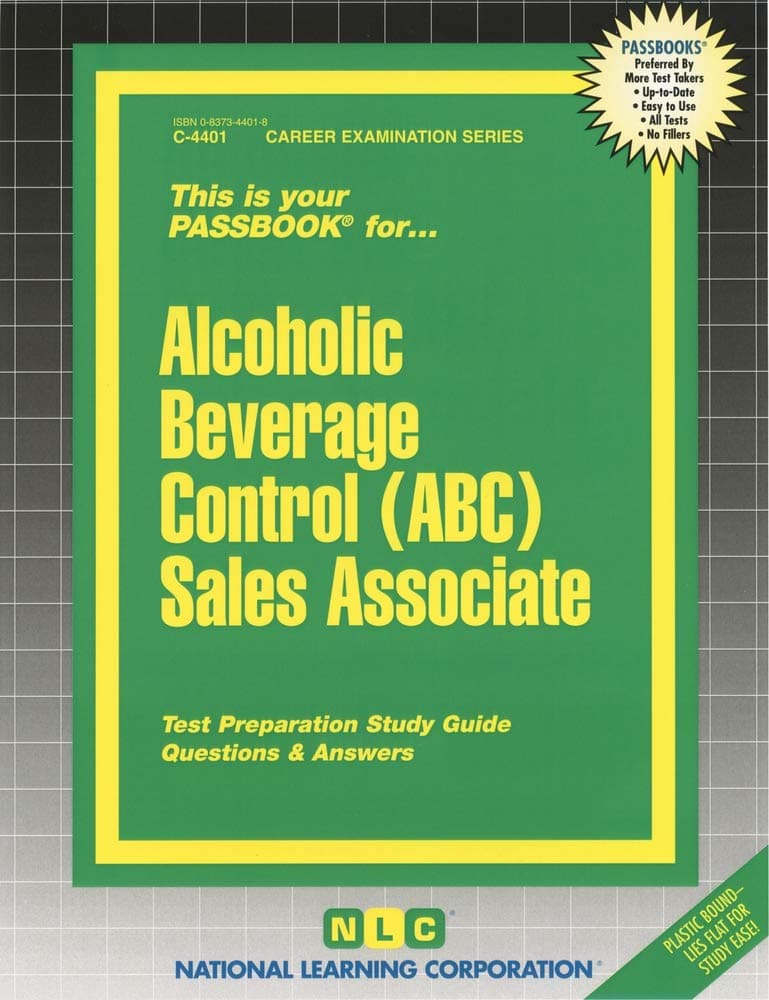 Alcoholic Beverage Control (ABC) Sales Associate: Passbooks Study Guide (Career Examination)