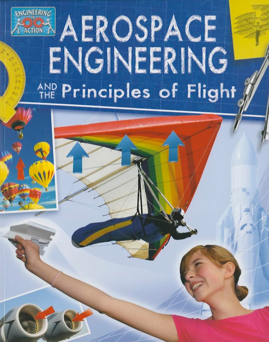 Aerospace Engineering and the Principles of Flight