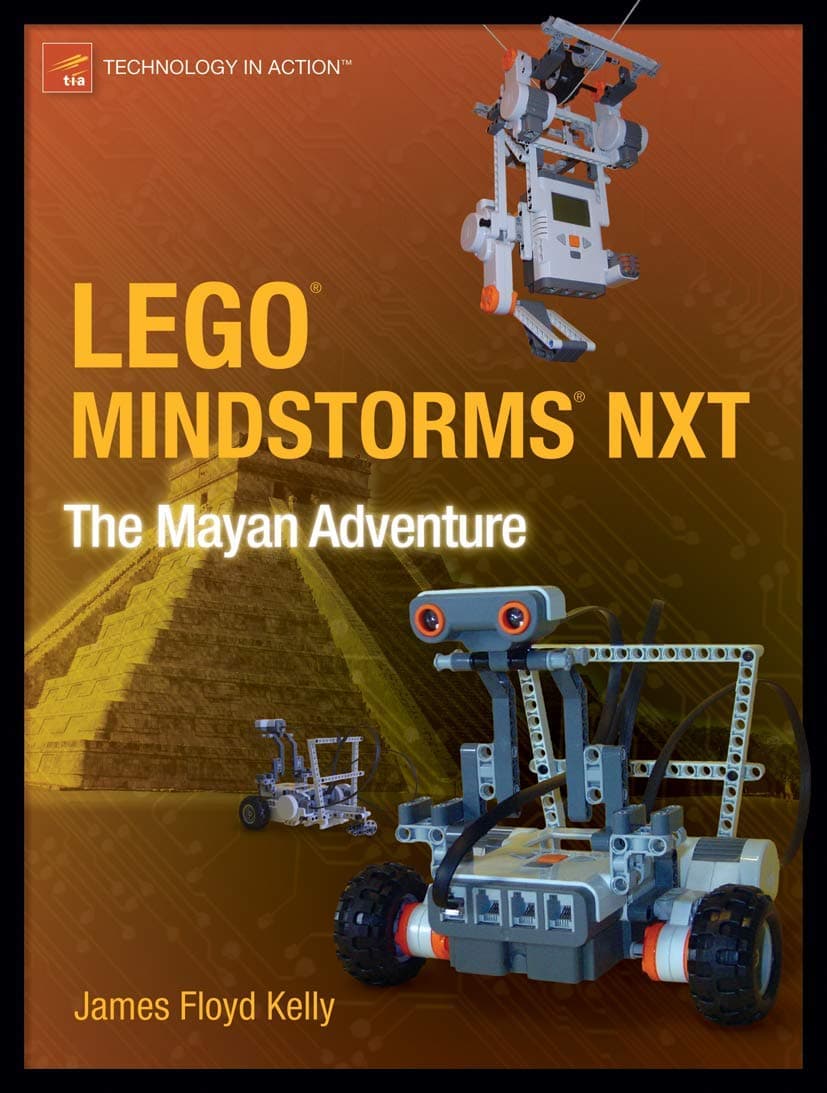 LEGO Mindstorms NXT: The Mayan Adventure