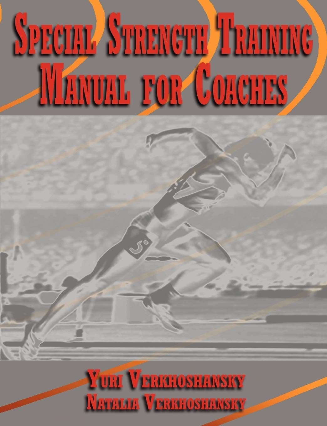Verkhoshansky.com Special Strength Training: Manual for Coaches