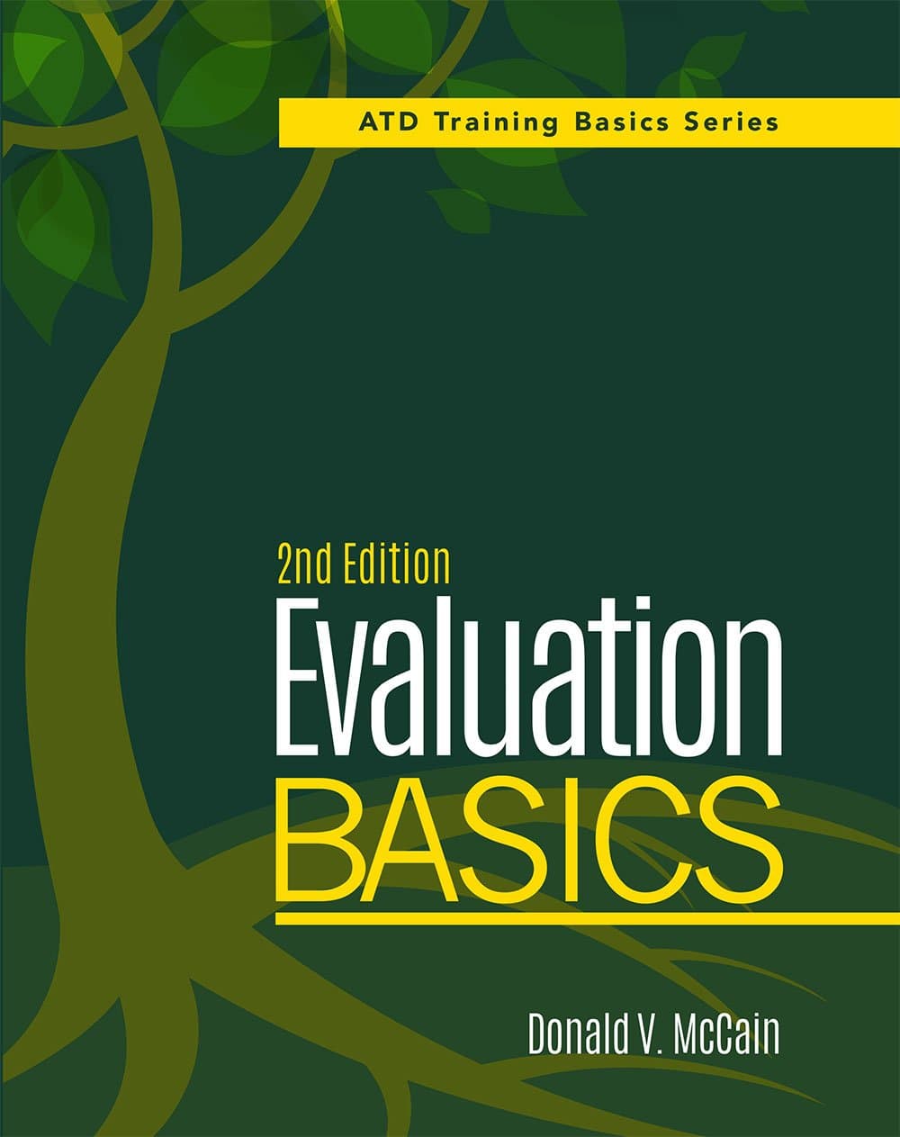Evaluation Basics, 2nd Edition (Atd Training Basics)