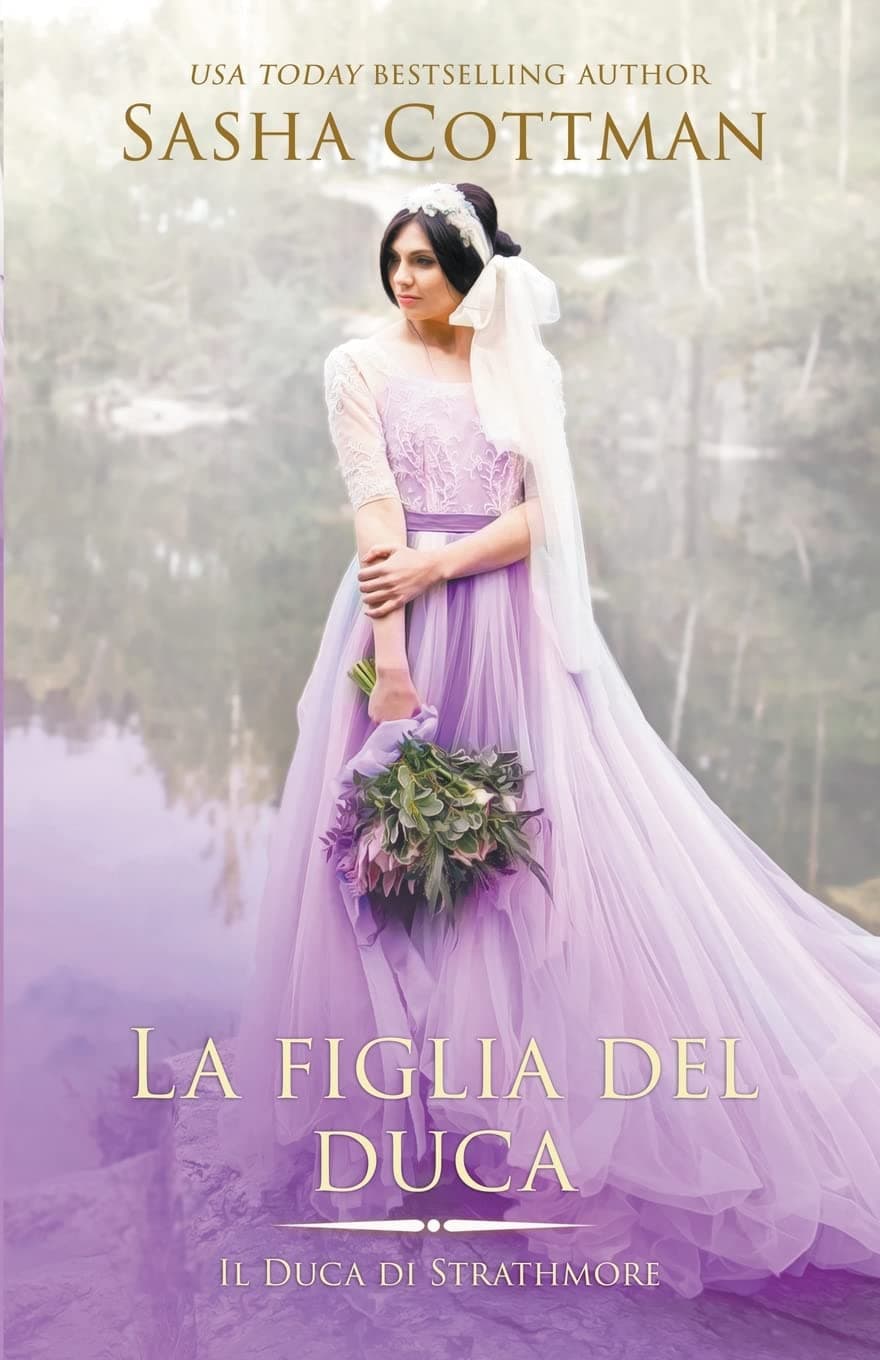 La figlia del duca: 3 (Il Duca de Strathmore)