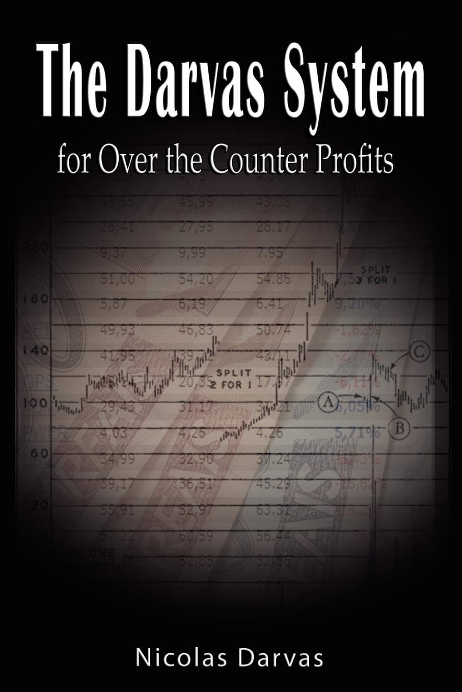 Darvas System for Over the Counter Profits Paperback – 9 Dec. 2007