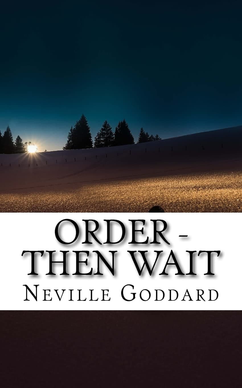 CREATESPACE Neville Goddard - Order - Then Wait