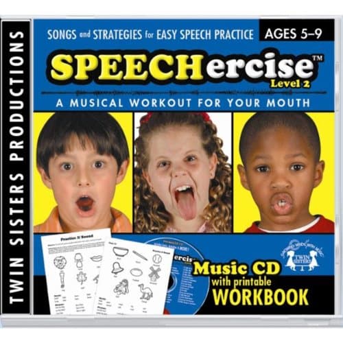 Speechercise Level 2: A Musical Workout for Your Mouth ages 5-9