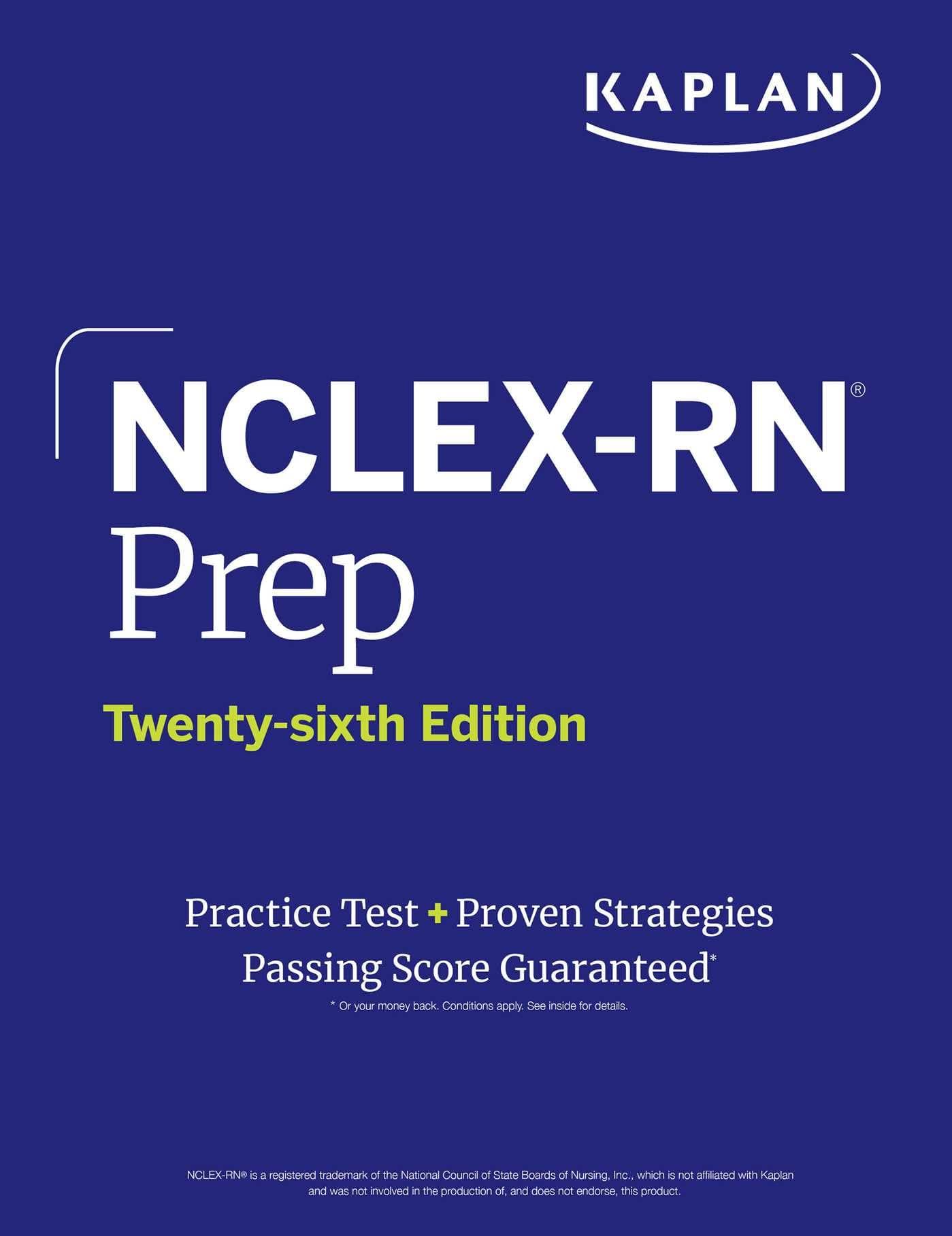 NCLEX-RN Prep, Twenty-sixth Edition (2025): Includes 1 Full Length Practice Test + Proven Strategies (Kaplan Test Prep) Paperback – January 7, 2025