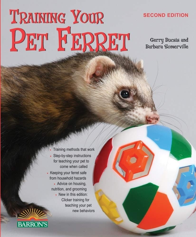Training Your Pet Ferret (Training Your Pet Series)