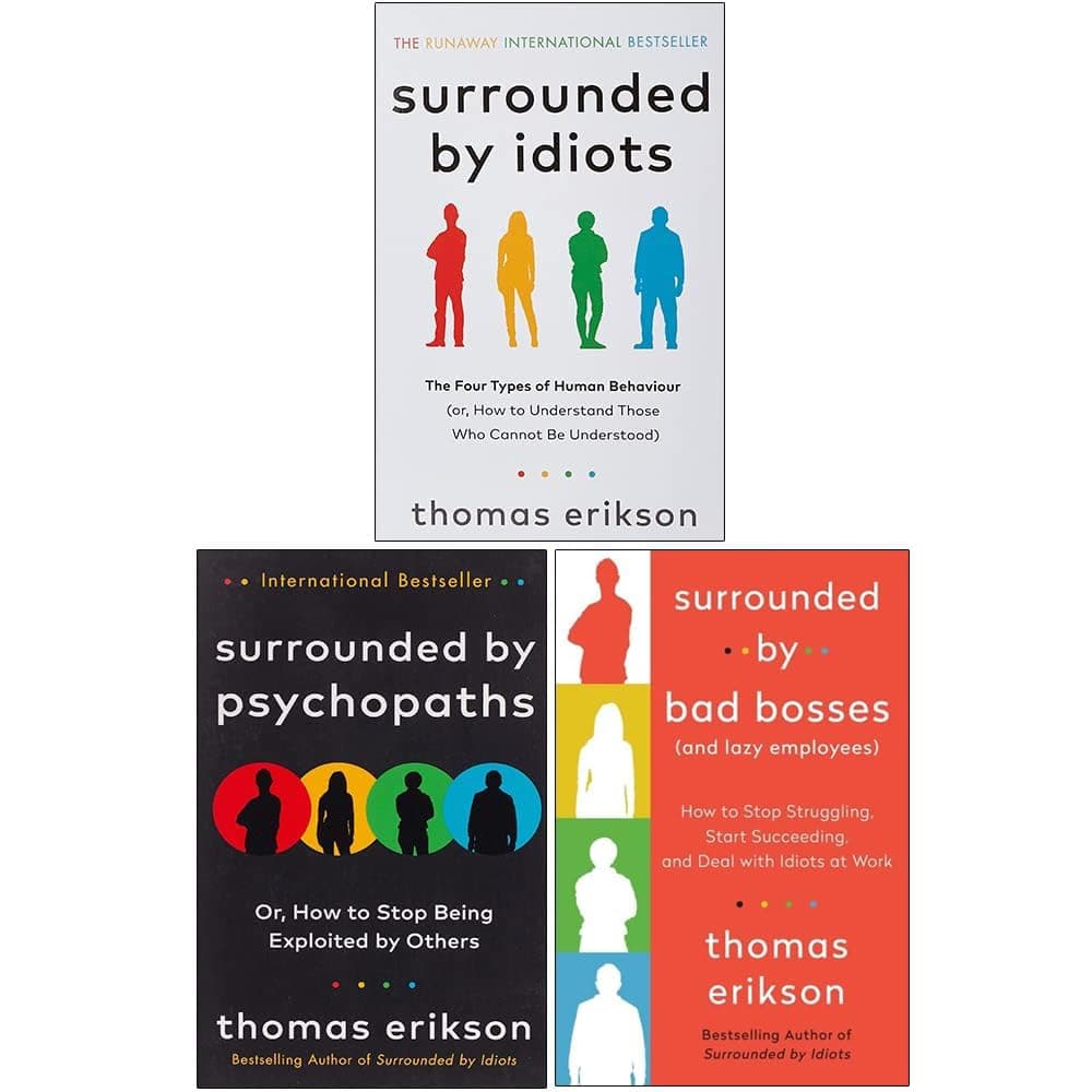 Thomas Erikson 3 Books Collection Set(Surrounded by Idiots, Surrounded by Bad Bosses, Surrounded by Psychopaths)