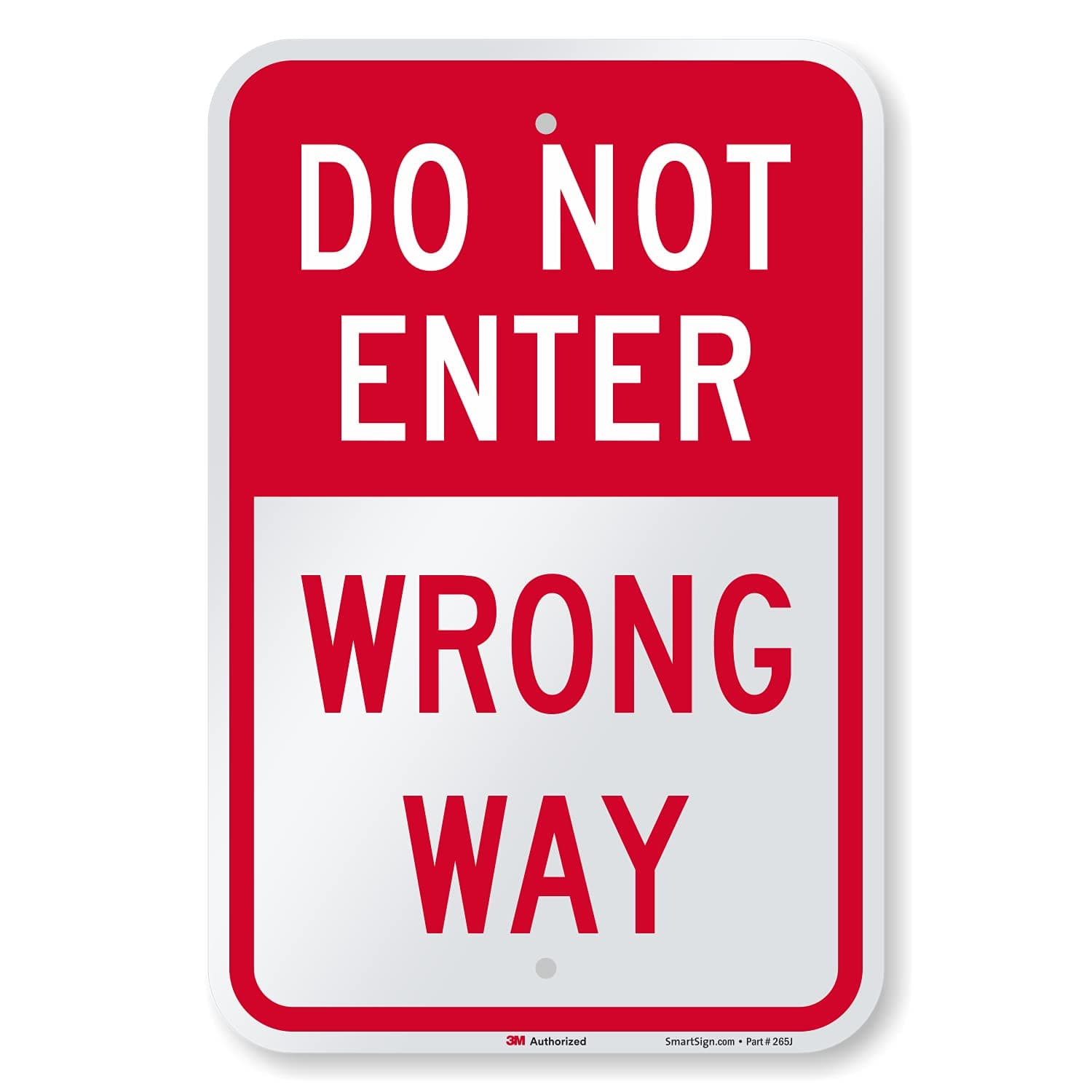 SmartSign 18 x 12 inch “Do Not Enter - Wrong Way” Metal Sign, 63 mil Aluminum, 3M Laminated Engineer Grade Reflective Material, Red and White, Made in USA
