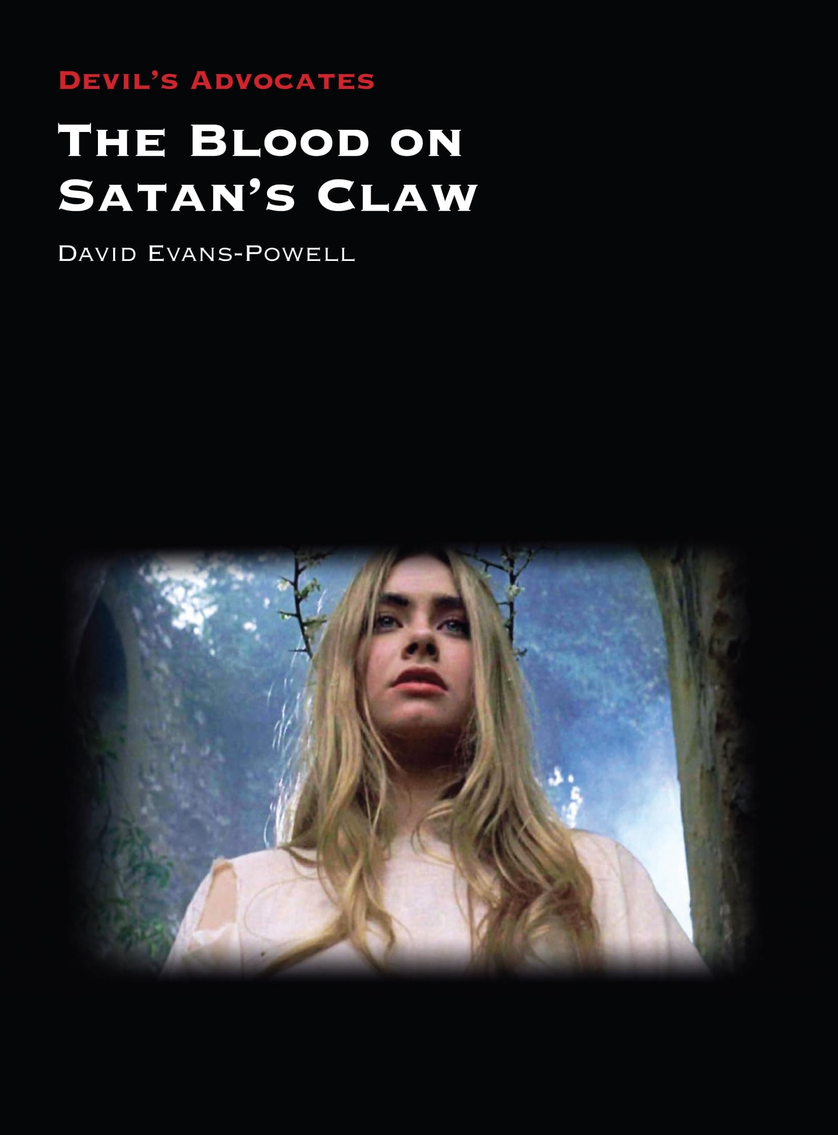 The Blood on Satan's Claw (Devil's Advocates)