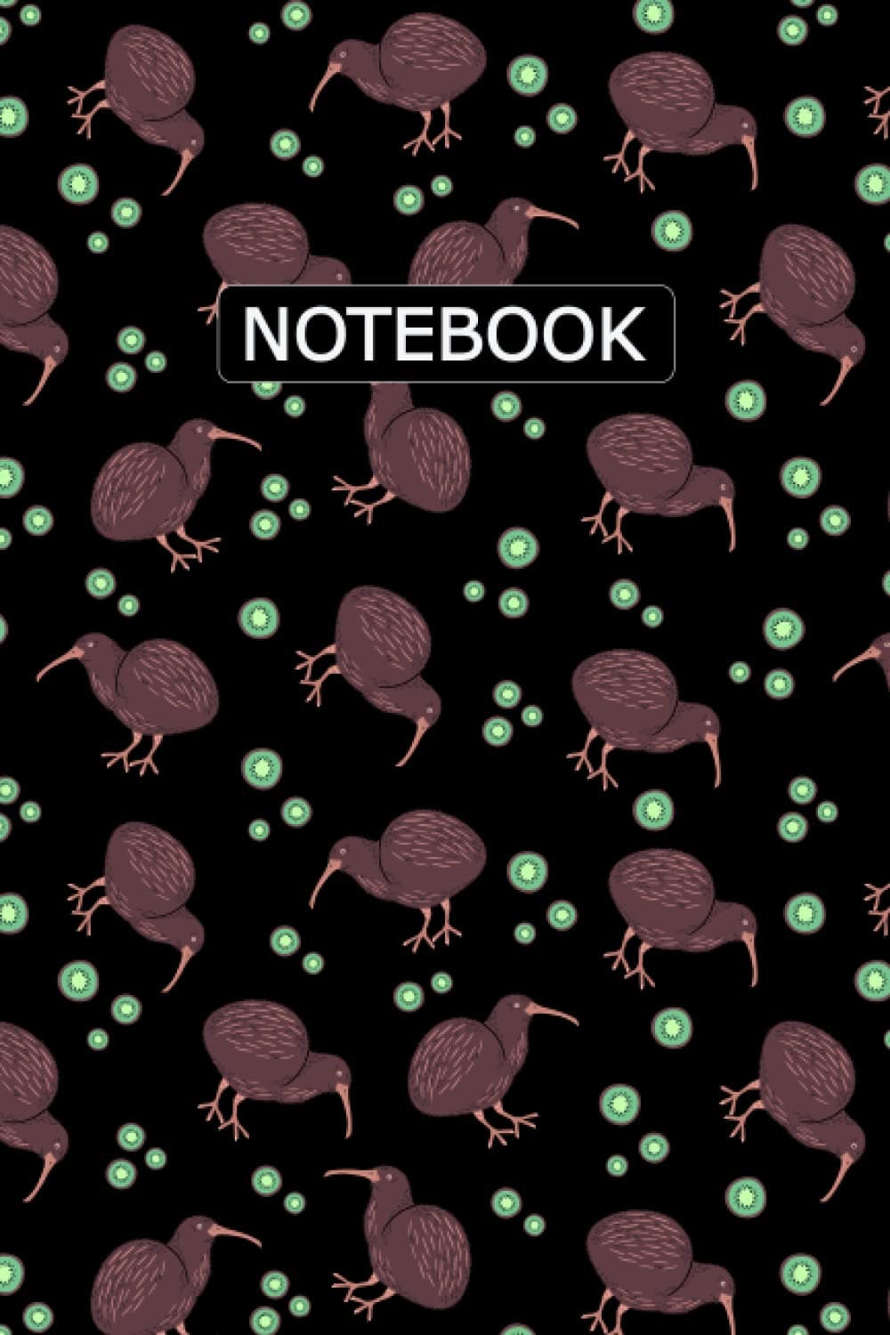 Kiwi Bird Notebook: Kiwi Bird Lovers Blank Lined Journal Notebook for Men Women Girls and Kids Gifts