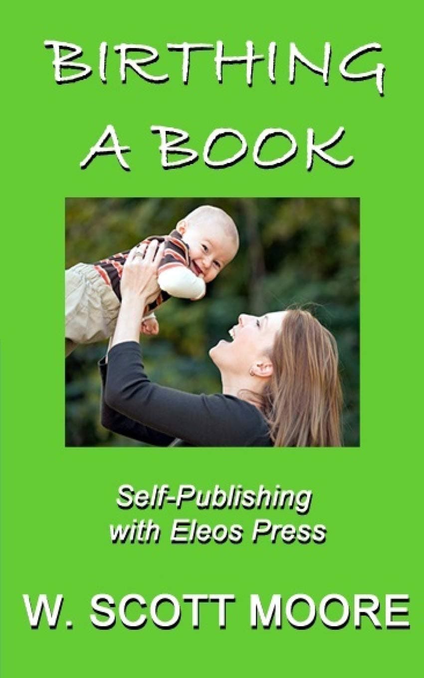 Birthing a Book: Self-Publishing with Eleos Press