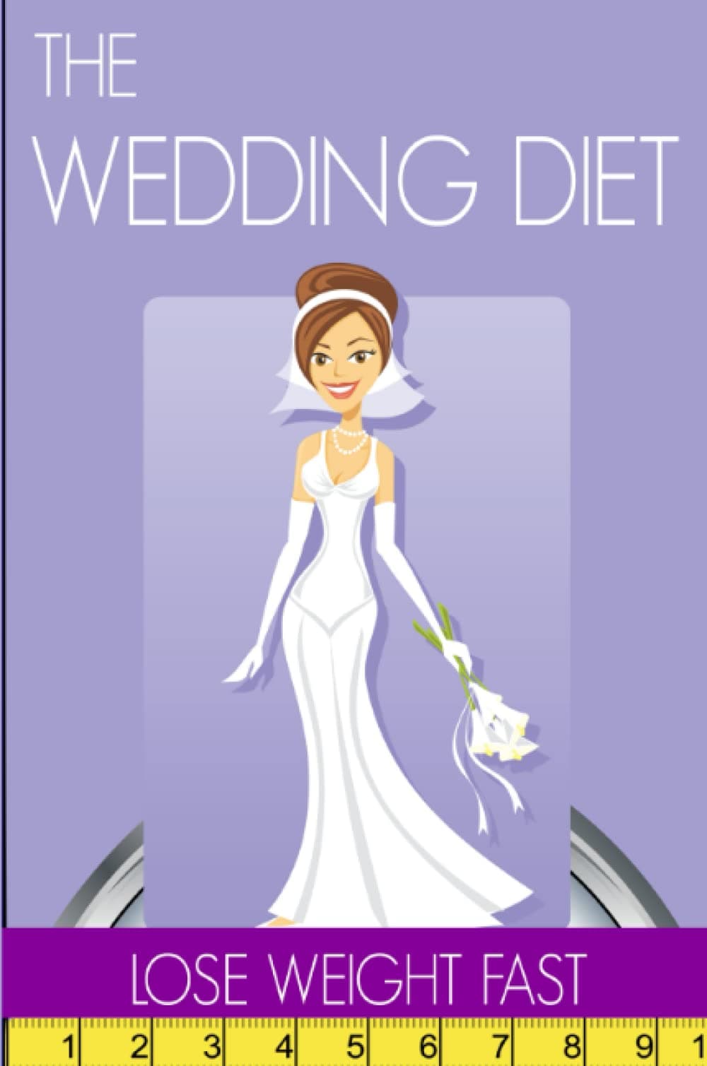 The Wedding Diet: Lose Weight Fast