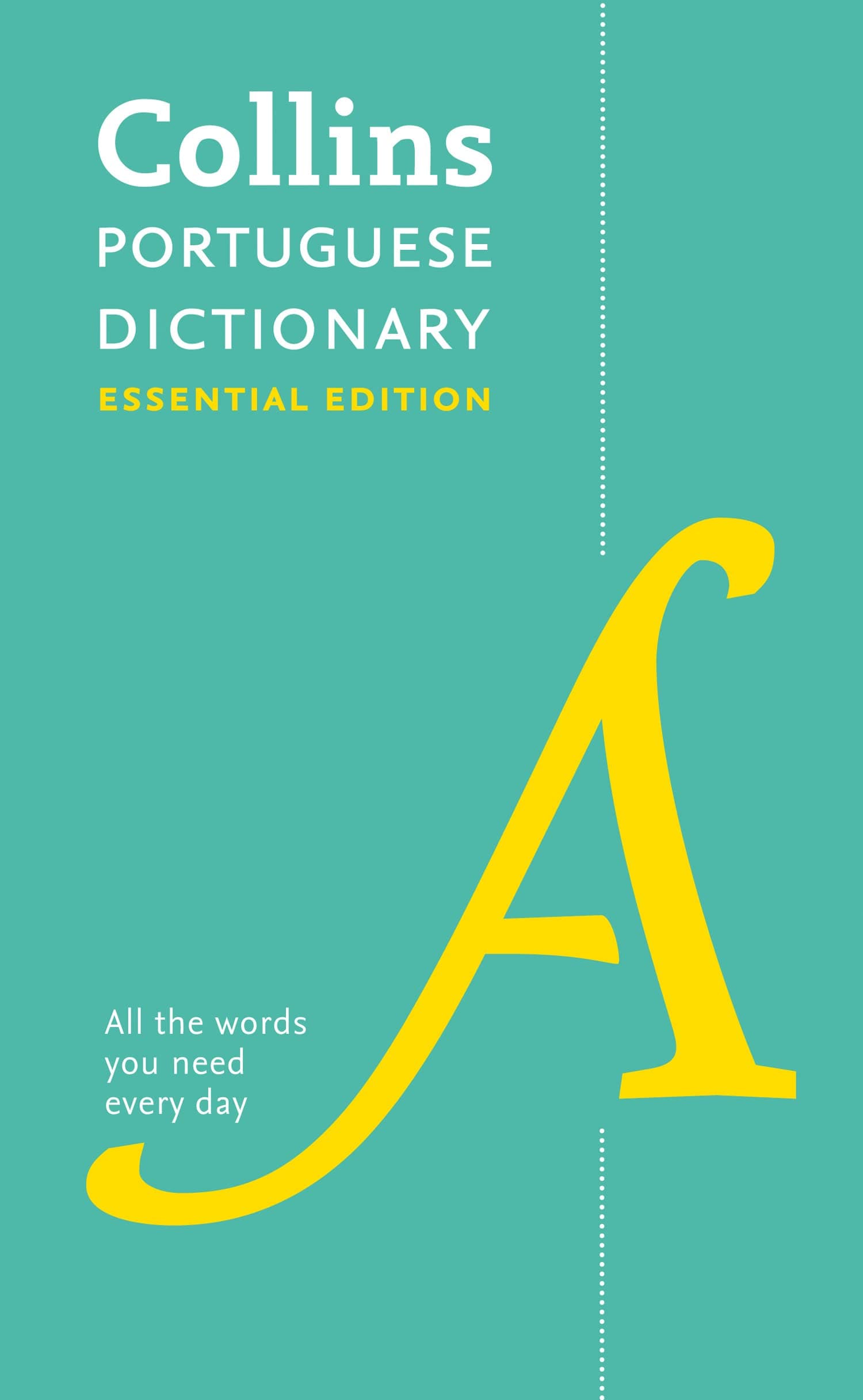 Collins Portuguese Dictionary: Essential Edition (Collins Essential Editions)