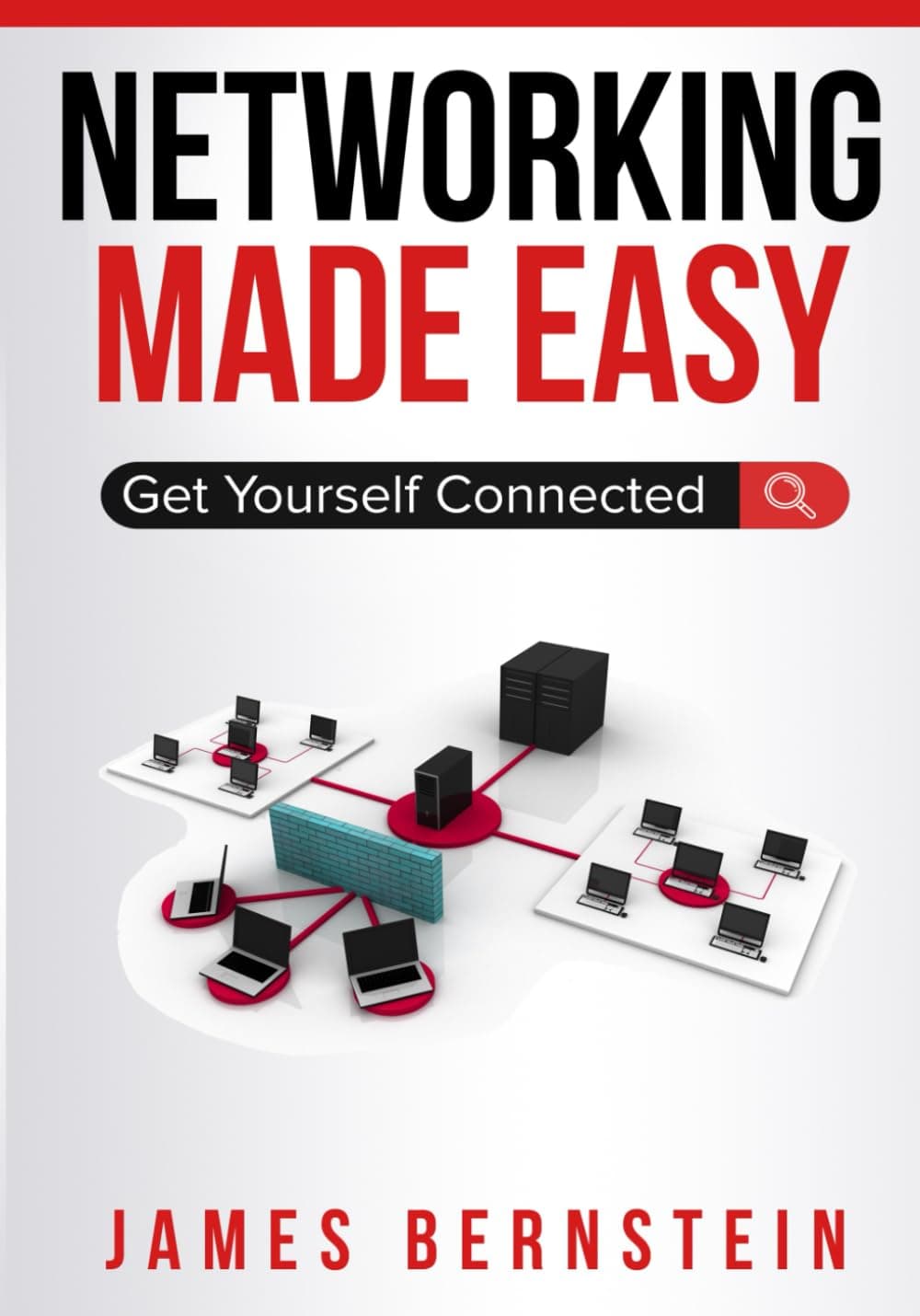 Independently Published Networking Made Easy: Get Yourself Connected