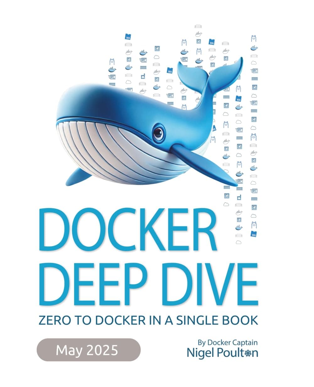 Docker Deep Dive: 2023 Edition Paperback – Big Book, 7 June 2023