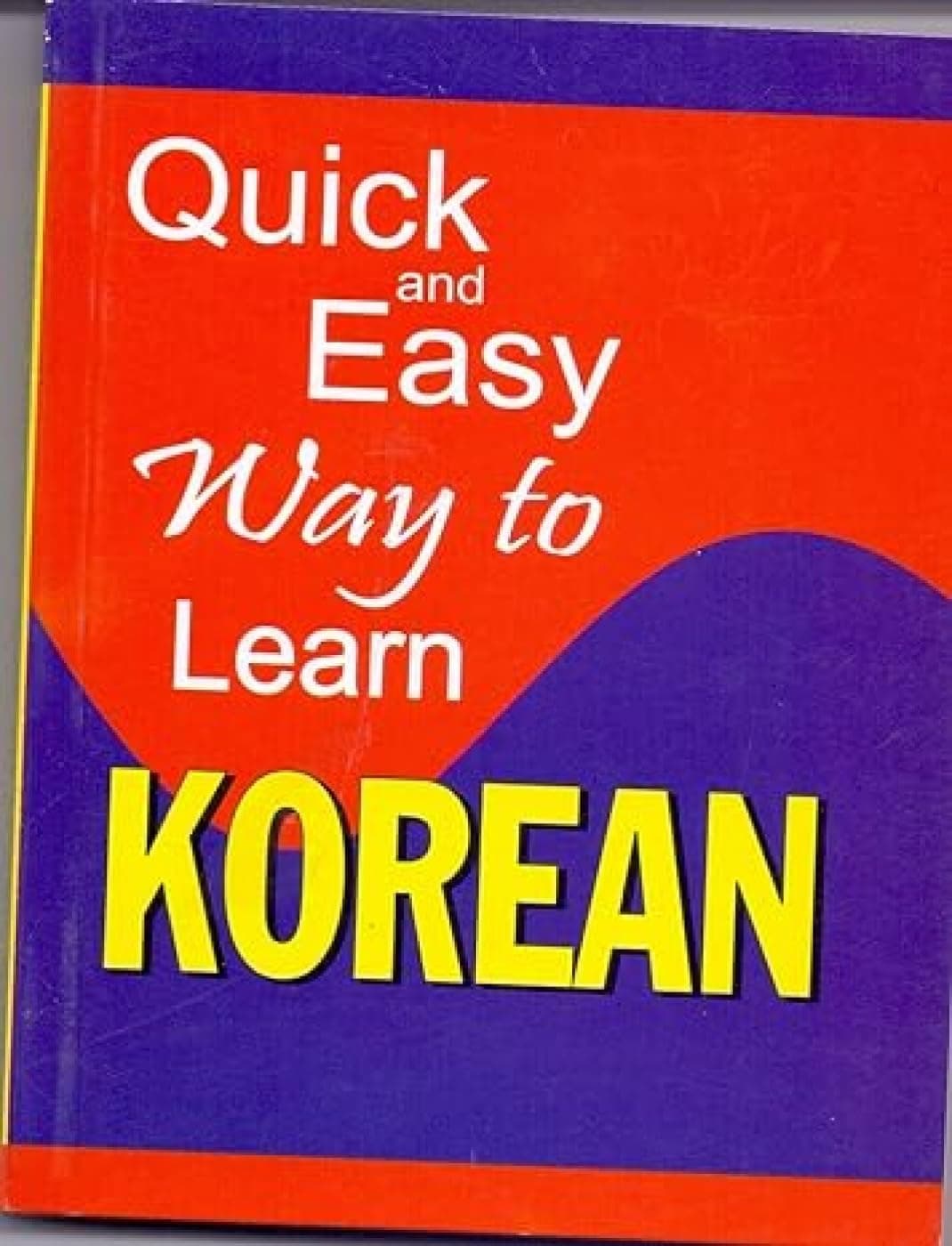 Quick & Easy Way To Learn Korean