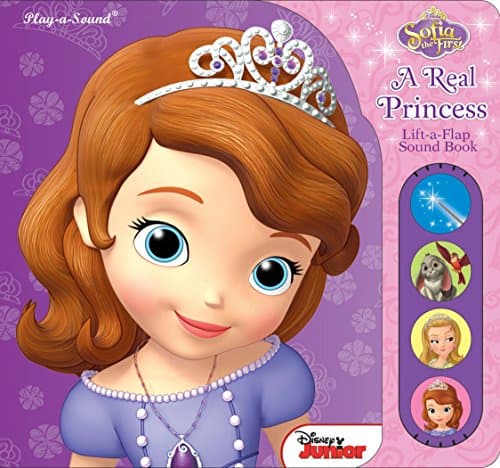 Sofia the First: A Real Princess Lift-a-Flap Sound Book Board book – November 30, 2013