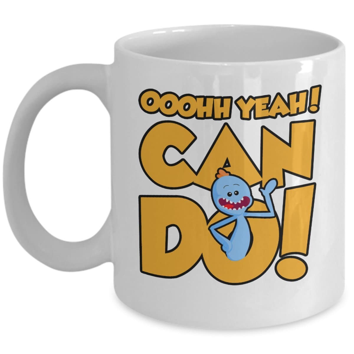Mr. Meeseeks Mug - Oh Yeah! Can Do Coffee & Teacup - 11oz Ceramic Cup - Great Unique Gift Idea For Fathers, Mother, Siblings, Friends, Him or Her Rick and Morty