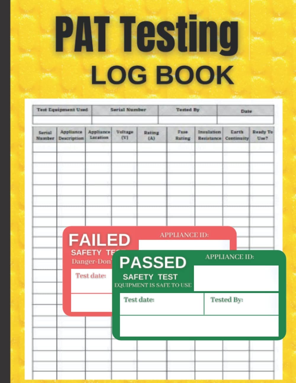 – Pat Testing Log Book: Record More than 2000 Entries| Large Print UK Edition| Electrical Appliances Safety Certificate | Portable Appliance Testing ... | Equipment for PAT Tester | 100 Pages