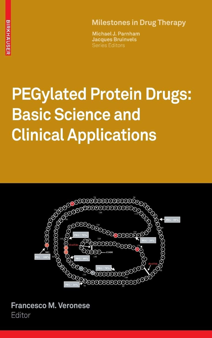 PEGylated Protein Drugs: Basic Science and Clinical Applications