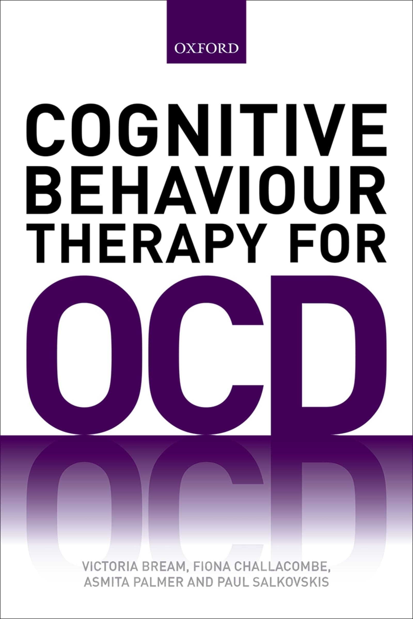 Cognitive Behaviour Therapy for Obsessive-compulsive Disorder Paperback – 6 July 2017