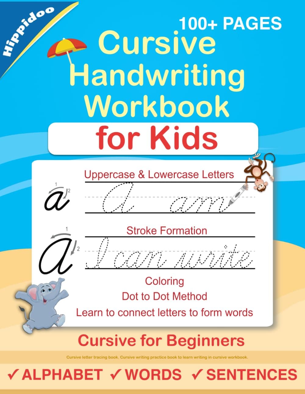 Cursive Handwriting Workbook For Kids: Cursive for beginners workbook. Cursive letter tracing book. Cursive writing practice book to learn writing in ... 1 (Beginning Cursive Handwriting Workbooks)