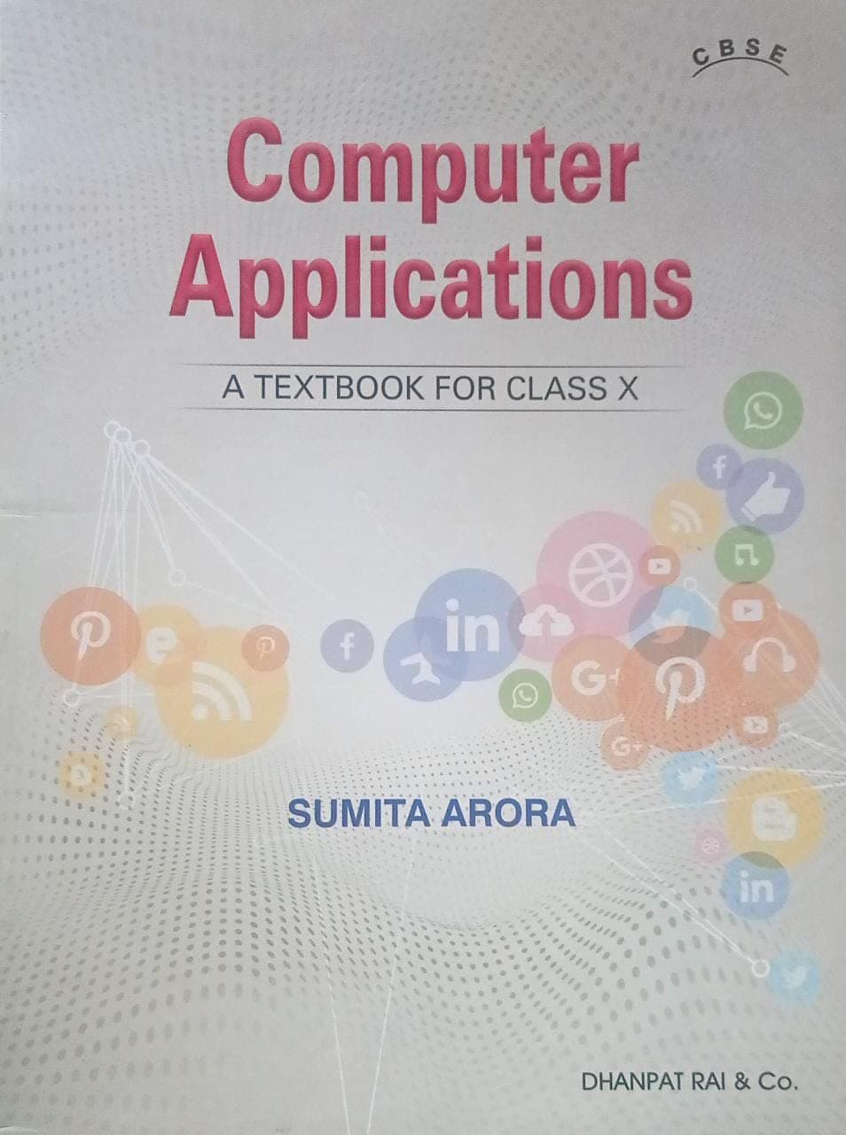 Computer Application For Class 10 By Sumita Arora Paperback – 1 January 2023