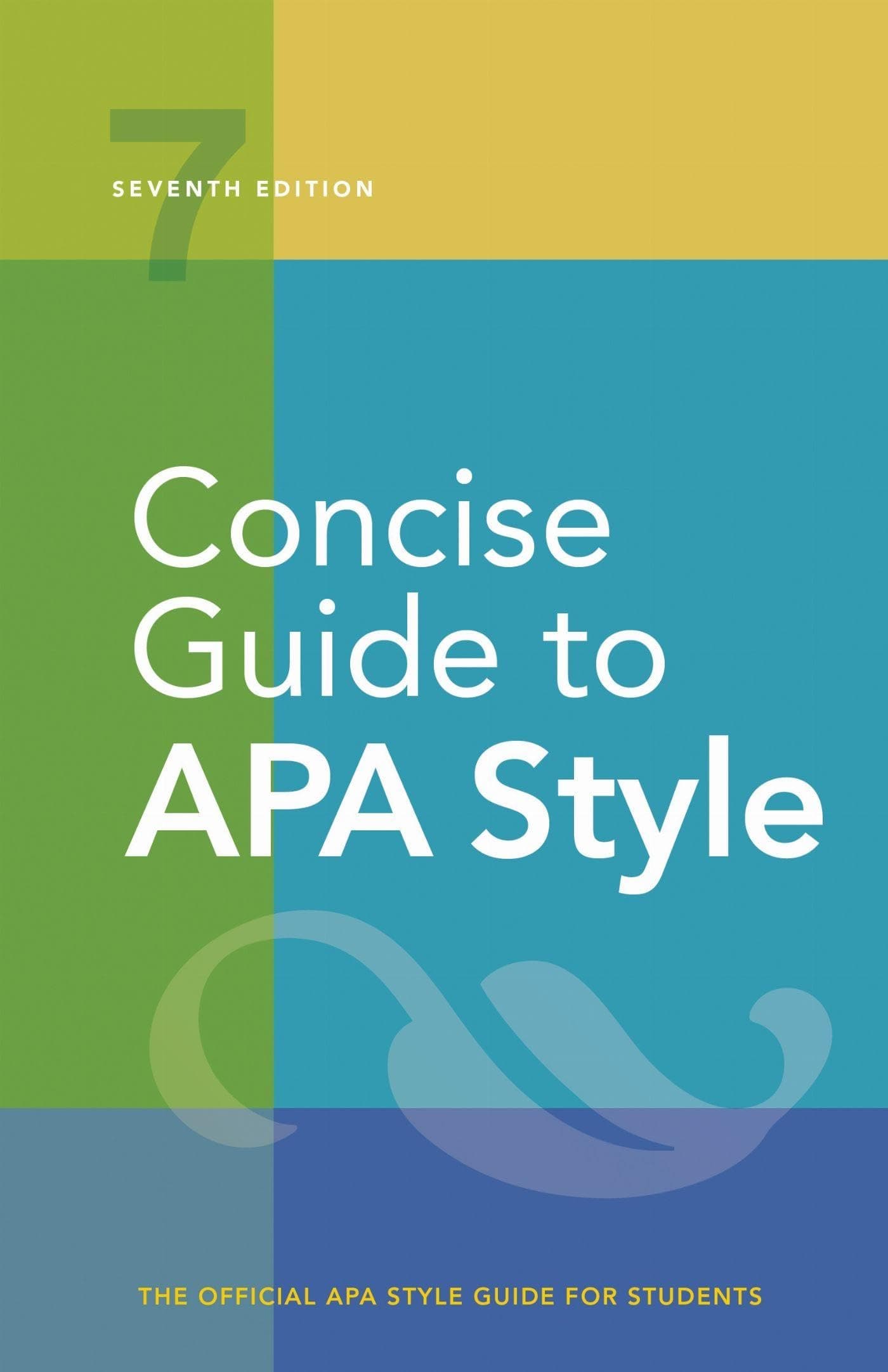 Concise Guide to APA Style, 7th Edition