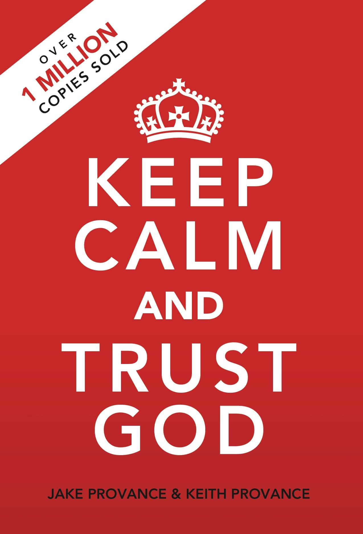 Keep Calm and Trust God