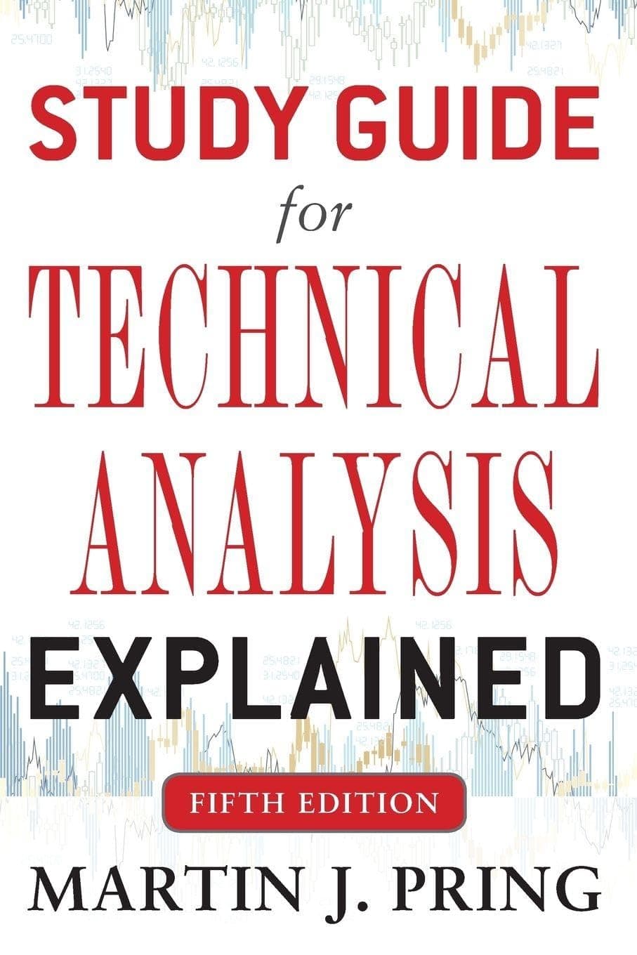 Study Guide for Technical Analysis Explained Fifth Edition: A Pride and Prejudice Novel Paperback – 16 February 2014