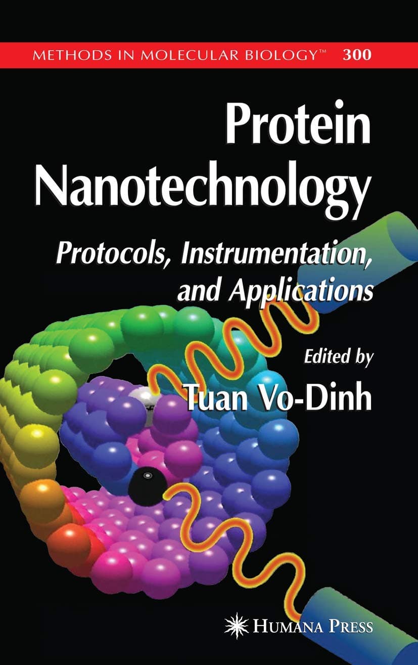 Protein Nanotechnology: Protocols, Instrumentation, and Applications (Methods in Molecular Biology, 300)