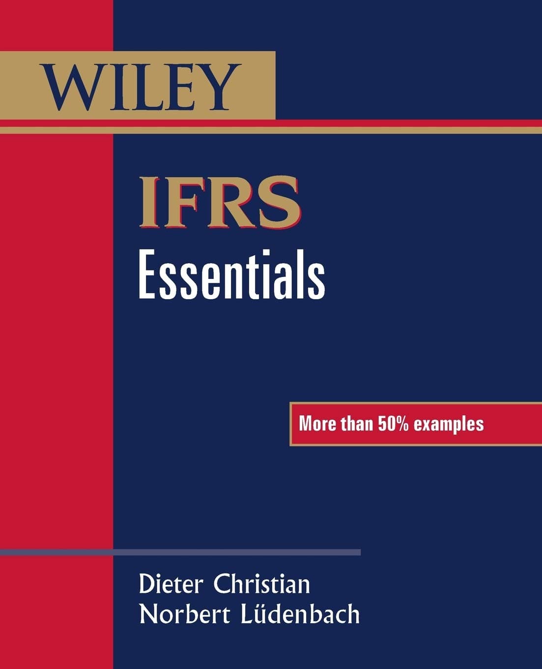 IFRS Essentials (Wiley Regulatory Reporting)