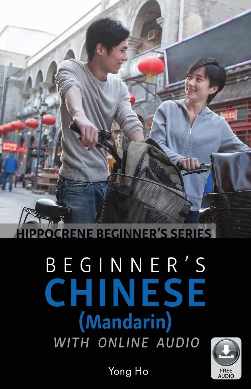 Beginner’s Chinese (Mandarin) with Online Audio