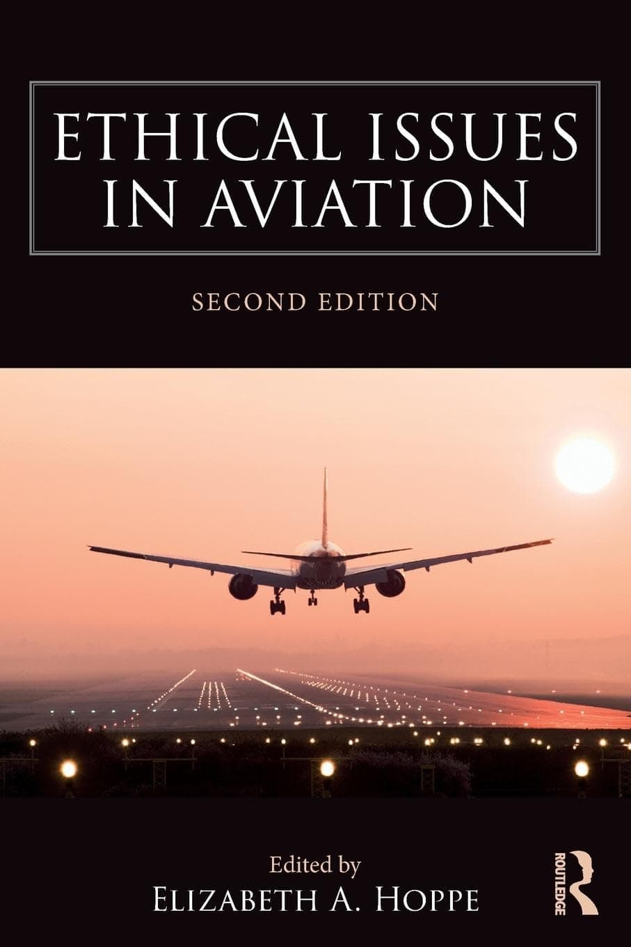 Ethical Issues in Aviation Paperback – Illustrated, 10 Oct. 2018