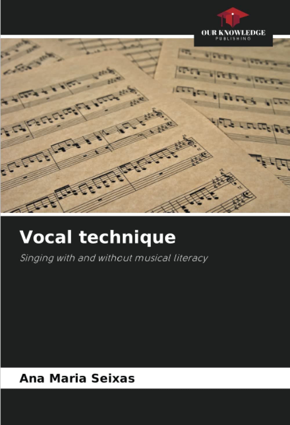 Vocal technique: Singing with and without musical literacy