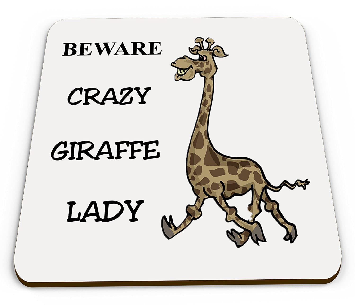 Crazy Giraffe Lady Novelty Funny Mug Coaster