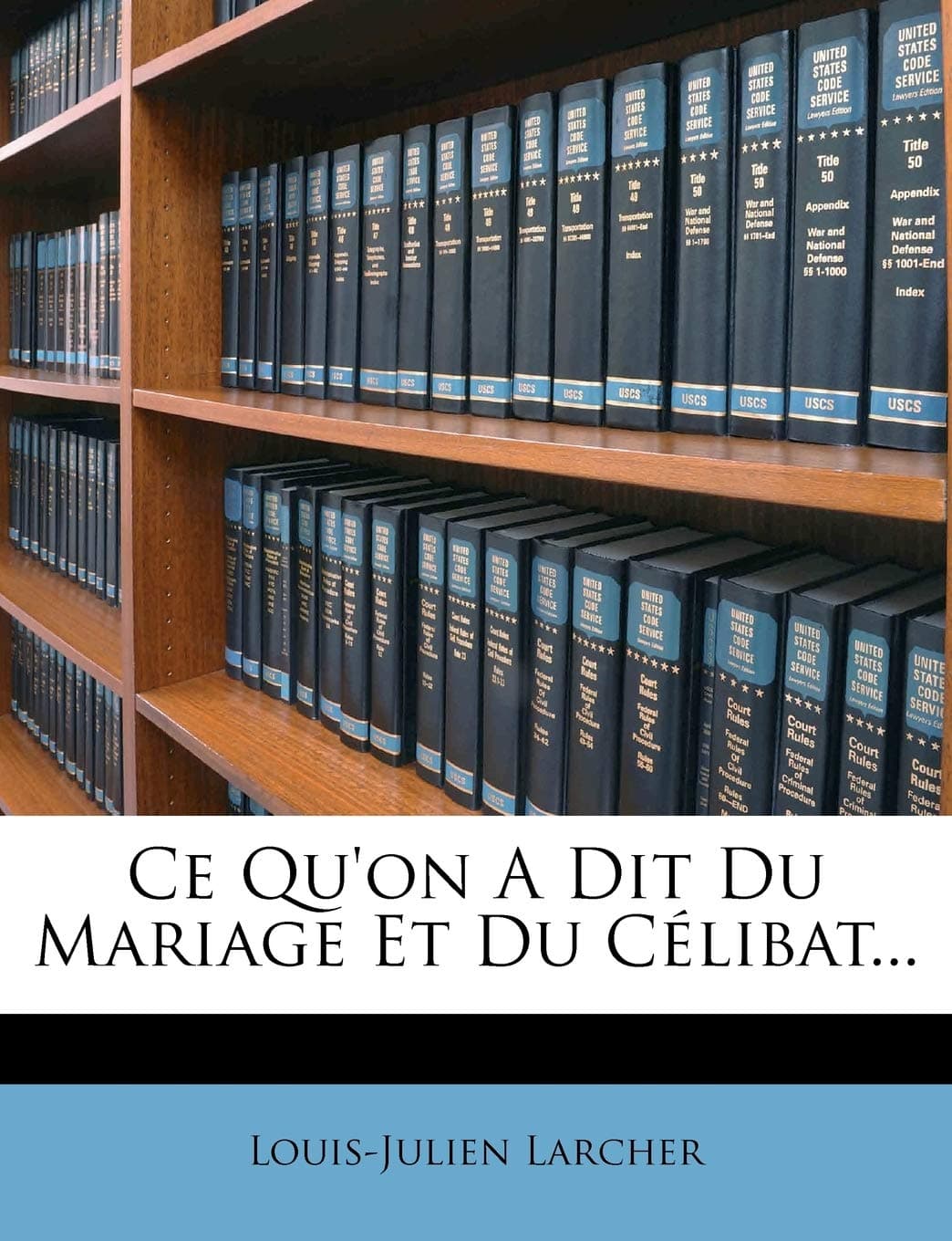 Ce Qu'on A Dit Du Mariage Et Du Célibat...