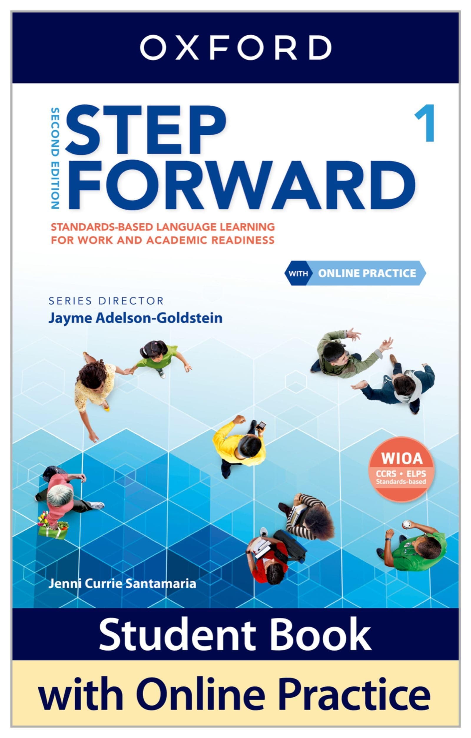 Step Forward Level 1 Student Book with Online Practice: Standards-based language learning for work and academic readiness (Step Forward 2nd Edition)