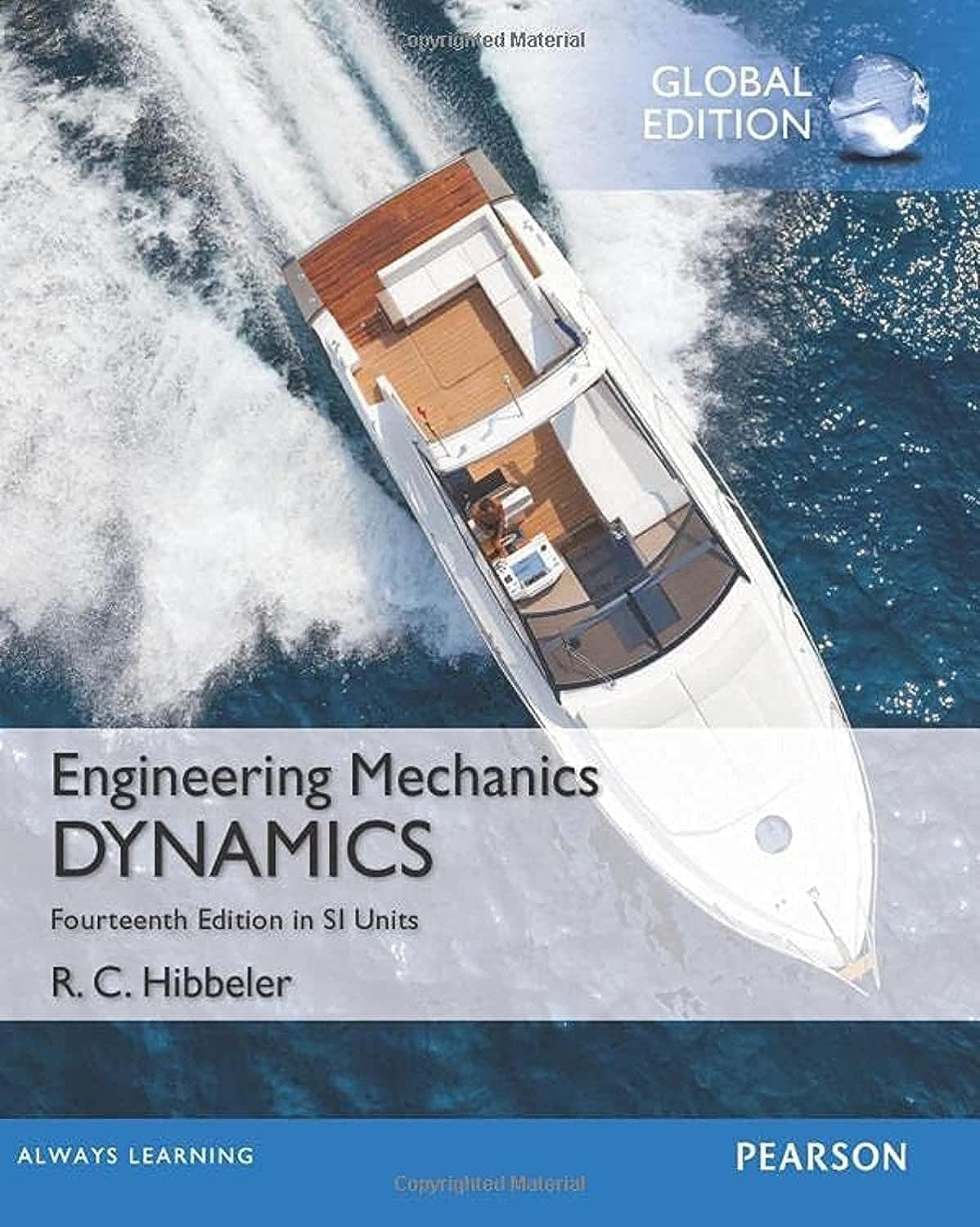 Engineering Mechanics: Dynamics in SI Units 14th Edition
