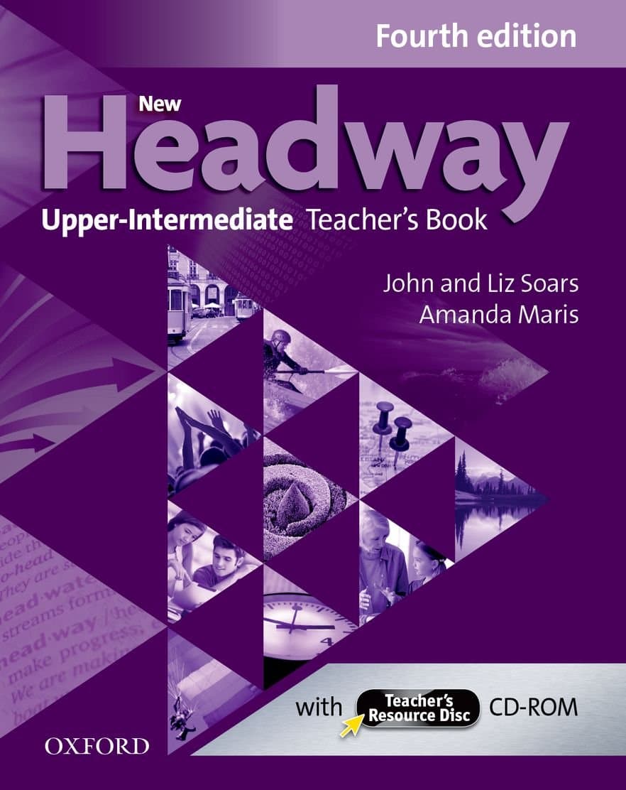 New Headway: Upper-Intermediate (B2): Teacher's Book + Teacher's Resource Disc: The world's most trusted English course Paperback – 29 May 2014