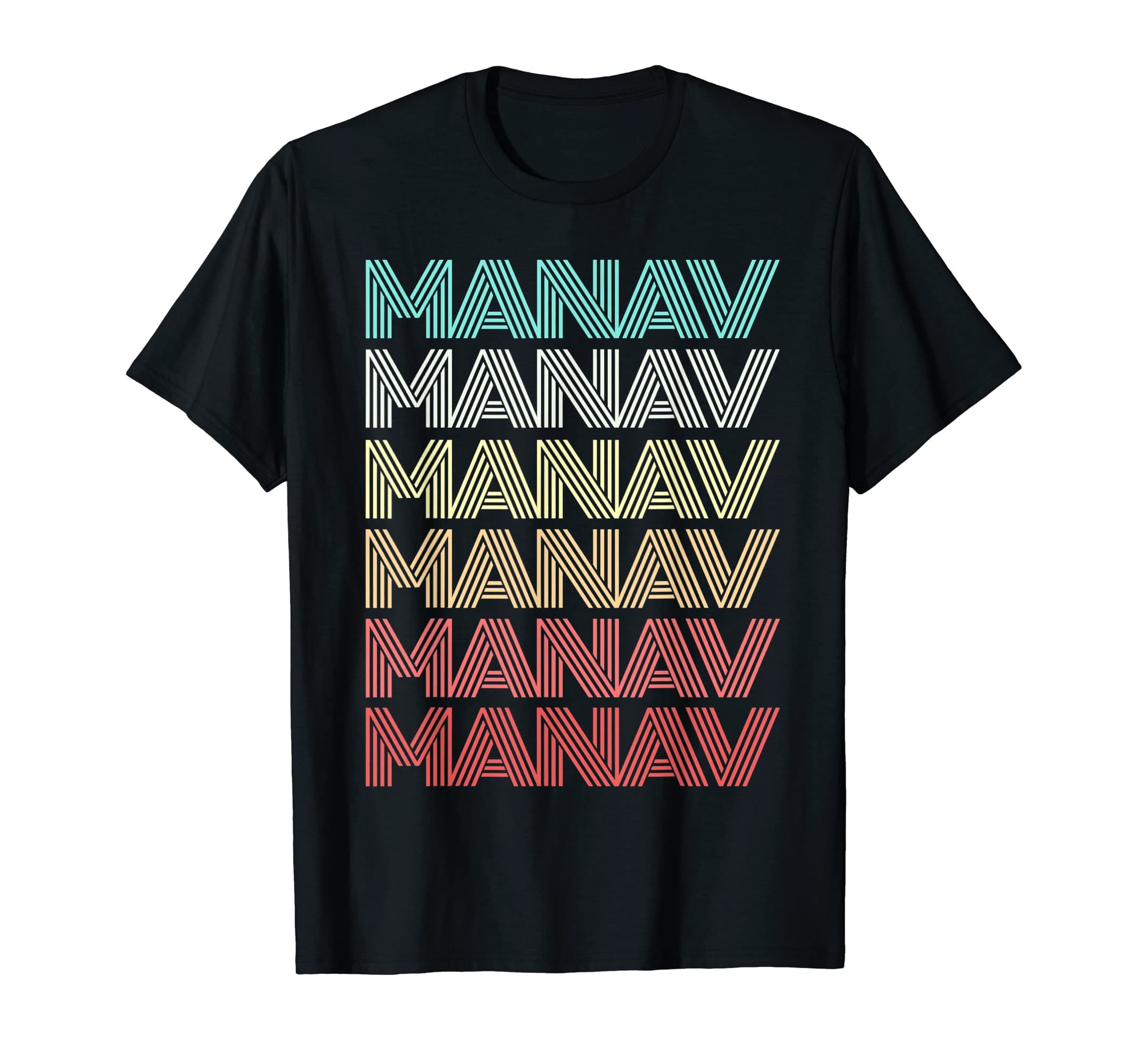 I'm Manav Doing Custom 80's ThingsFirst Name MANAV Indian Boy Retro Personalized Birthday T-Shirt